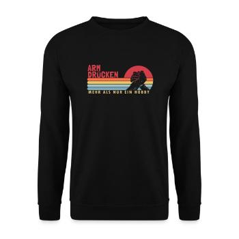 Arm wrestling more than a hobby exercise trainer - Unisex Sweatshirt - black - Front - Alina (178cm) & Michal (187cm)