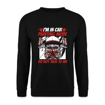 In Car Painting Mode Don't Talk To Me Vehicle Car - Unisex Sweatshirt - black - Front - Alina (178cm) & Michal (187cm)