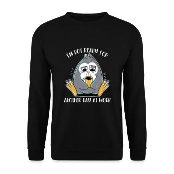 Pas prêt pour une autre journée de travail Manchot empereur - Sweat-shirt Unisexe - noir - Devant - Alina (178cm) & Michal (187cm)