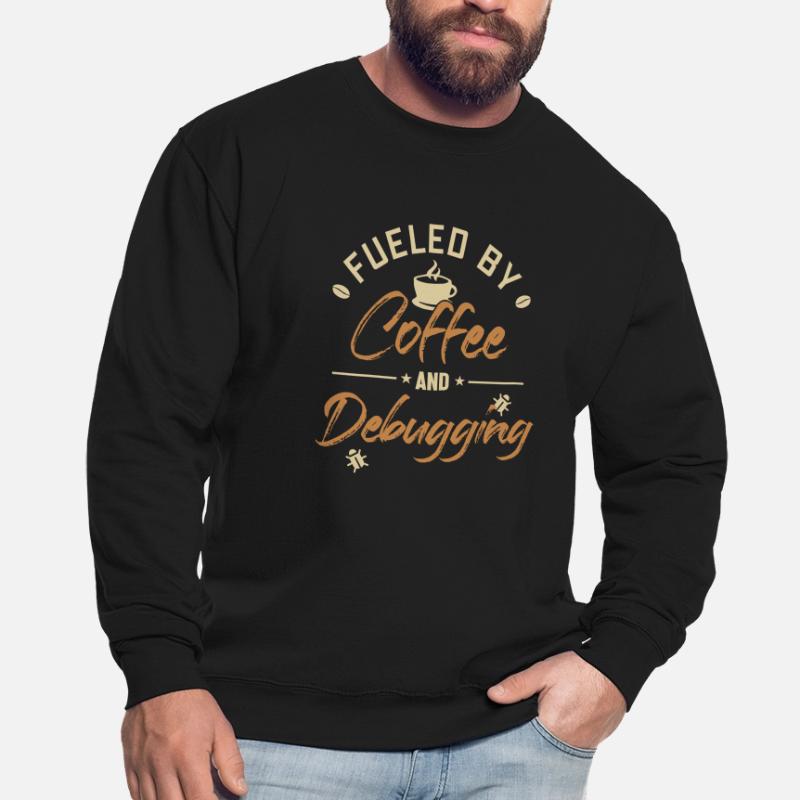 Alimenté par le café et le débogage Developer Coder Sweat-shirt Unisexe