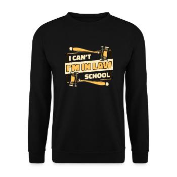 I Can't I'm In Law School Law School University - Unisex Sweatshirt - black - Front - Alina (178cm) & Michal (187cm)