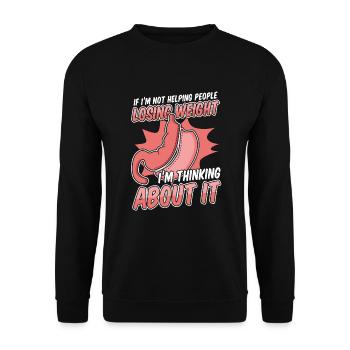 If I'm Not Helping People Losing Weight Gastric - Unisex Sweatshirt - black - Front - Alina (178cm) & Michal (187cm)