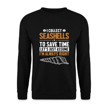 Seashells Let's Assume I'm Right Shell Seashell - Unisex Sweatshirt - black - Front - Alina (178cm) & Michal (187cm)