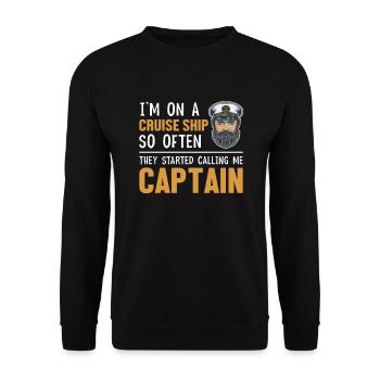 They Started Calling Me Captain Cruise Ship - Unisex Sweatshirt - black - Front - Alina (178cm) & Michal (187cm)