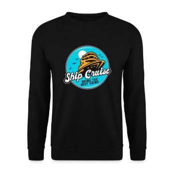 Ship Cruise Bring The Best Views Cruise Ship - Unisex Sweatshirt - black - Front - Alina (178cm) & Michal (187cm)