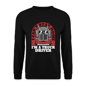 Ich kann nicht zu Hause bleiben Trucker Truckie Legends Liebhaber - Unisex Pullover - Schwarz - Vorne - Alina (178cm) & Michal (187cm)
