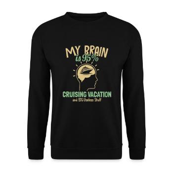 Mon cerveau est composé à 95 % de passagers de vacances en croisière - Sweat-shirt Unisexe - noir - Devant - Alina (178cm) & Michal (187cm)
