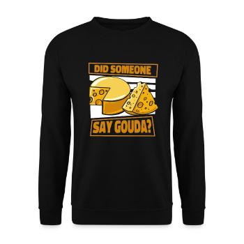 Quelqu’un a-t-il dit Gouda fromager Queso - Sweat-shirt Unisexe - noir - Devant - Alina (178cm) & Michal (187cm)