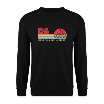 Bread Baking more than a Hobby Bread Maker Lover - Unisex Sweatshirt - black - Front - Alina (178cm) & Michal (187cm)