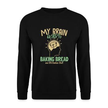 My Brain is 95% Baking Bread Bread Maker Lover - Unisex Sweatshirt - black - Front - Alina (178cm) & Michal (187cm)