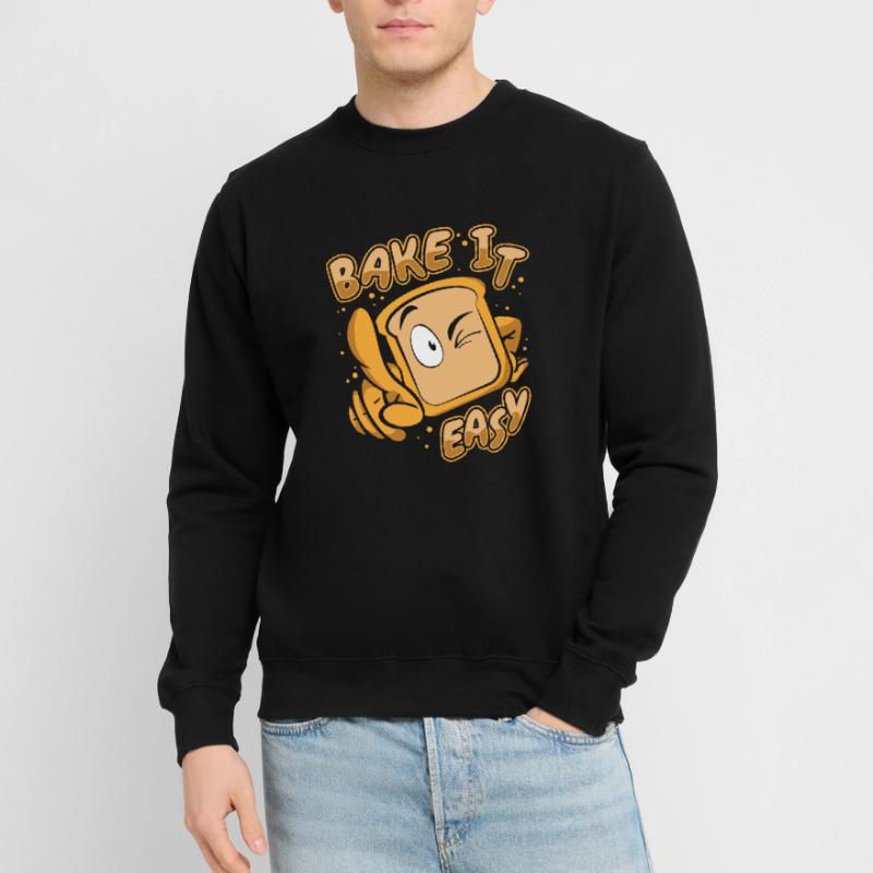 Bake It Easy Bread Maker Bread Dough Bread Queen Unisex Sweatshirt