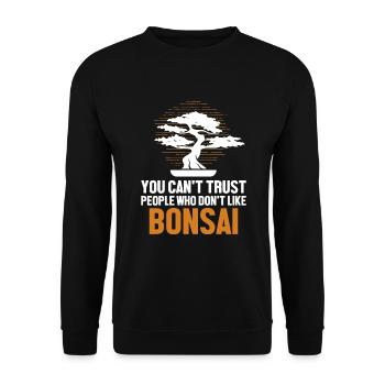 Je ne peux pas faire confiance aux gens qui n’aiment pas le bonsaï - Sweat-shirt Unisexe - noir - Devant - Alina (178cm) & Michal (187cm)