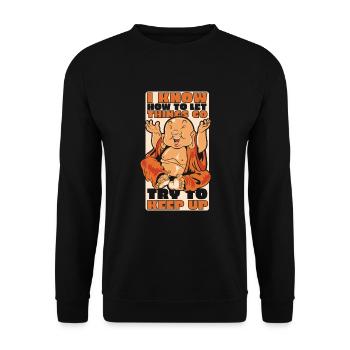 Ich weiß, wie man die Dinge laufen lässt Buddhistisches Symbol - Unisex Pullover - Schwarz - Vorne - Alina (178cm) & Michal (187cm)