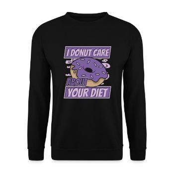 I Donut Care About Your Diet Donut, glasiert - Unisex Pullover - Schwarz - Vorne - Alina (178cm) & Michal (187cm)