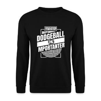 L’éducation est importante, mais le ballon chasseur l’est - Sweat-shirt Unisexe - noir - Devant - Alina (178cm) & Michal (187cm)