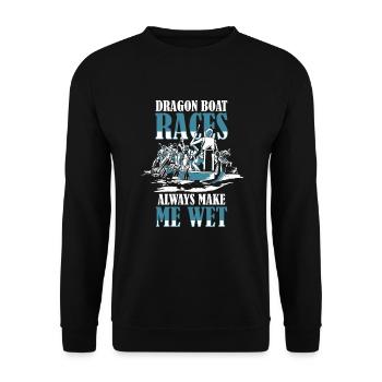 Les courses de bateaux-dragons me font toujours mouiller l’amour de l’équipe - Sweat-shirt Unisexe - noir - Devant - Alina (178cm) & Michal (187cm)