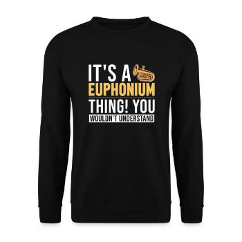 C’est un euphonium, un instrument, un euphoniste - Sweat-shirt Unisexe - noir - Devant - Alina (178cm) & Michal (187cm)