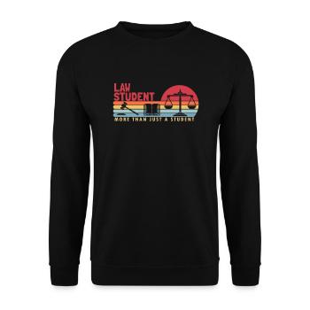 Jurastudent mehr als ein Student Jura Fakultät Recht - Unisex Pullover - Schwarz - Vorne - Alina (178cm) & Michal (187cm)