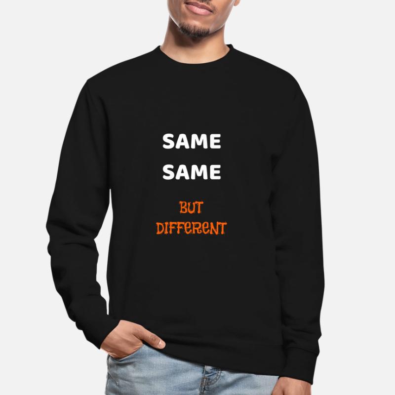 SAME SAME BUT DIFFERENT Unisex Pullover