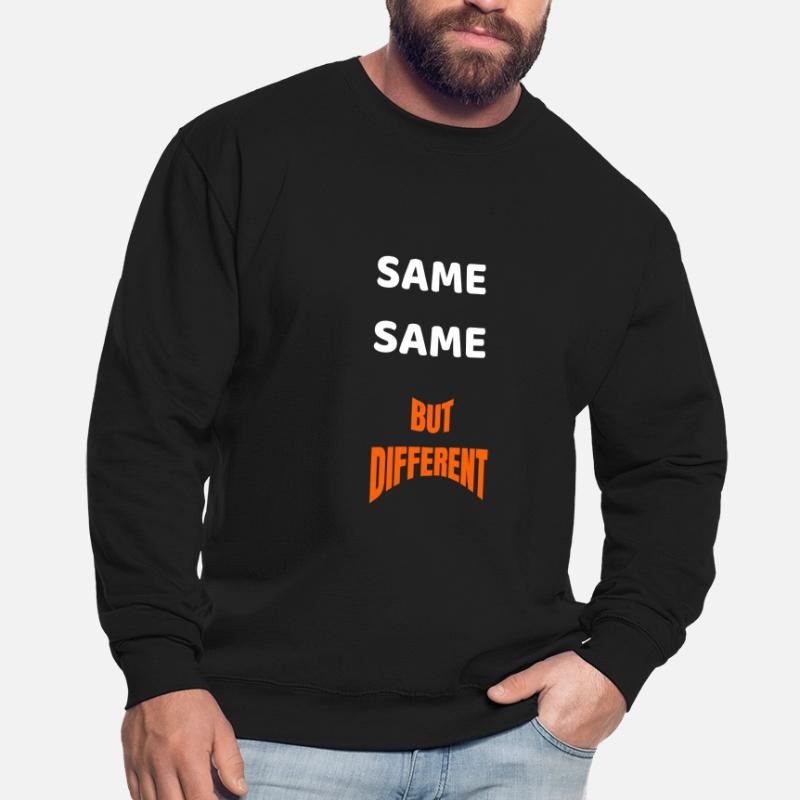 SAME SAME BUT DIFFERENT GESCHENKIDEE SHIRT Unisex Pullover