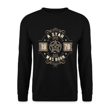 A star was born 1976 - Geburtstags Geschenk - - Unisex Pullover - Schwarz - Vorne - Alina (178cm) & Michal (187cm)