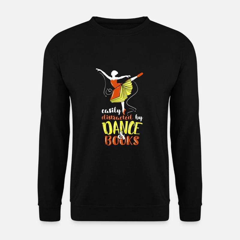 Ballet Abgelenkt Vom Tanzen Und Büchern Geschenk - Unisex Pullover - Schwarz
