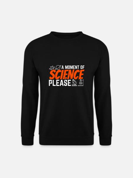 Science science scientist - Unisex Sweatshirt - black
