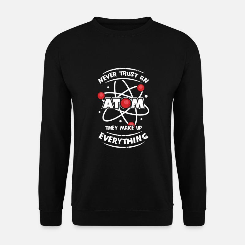Physik Chemie Atom Physiker Chemiker Geschenk - Unisex Pullover - Schwarz