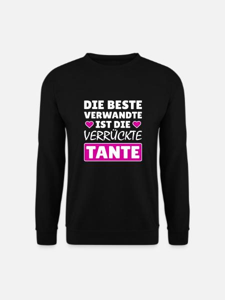 Beste Verwandte verrückte Tante Geschenk Schwester - Unisex Pullover - Schwarz