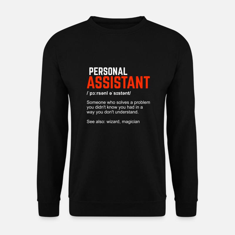 Personal Assistant Definition Gift - Unisex Sweatshirt - black