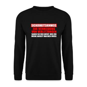 Lustiger Spruch Arbeit Büro Bürohumor Geschenkidee - Unisex Pullover - Schwarz - Vorne - Alina (178cm) & Michal (187cm)