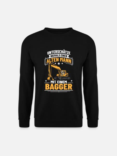 Baggerwagen Baggerkostüm Alter Mann Baggermotiv - Unisex Pullover - Schwarz
