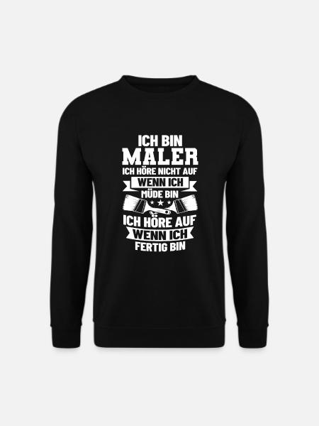 Lackierer Kleidung Fertig Aufhören Maler Geschenke - Unisex Pullover - Schwarz