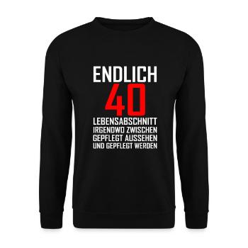 Endlich 40 Geburtstag lustiges Geschenk - Unisex Pullover - Schwarz - Vorne - Alina (178cm) & Michal (187cm)