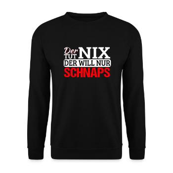 Der tut nix der will nur Schnaps Lustig - Unisex Pullover - Schwarz - Vorne - Alina (178cm) & Michal (187cm)