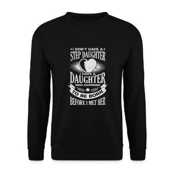Proud stepfather stepdaughter steppapa gift - Unisex Sweatshirt - black - Front - Alina (178cm) & Michal (187cm)