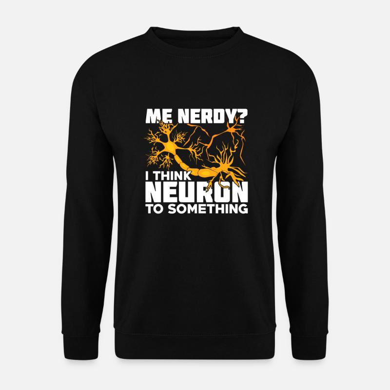 Neuroscience Neuroscientist Gift - Unisex Sweatshirt - black