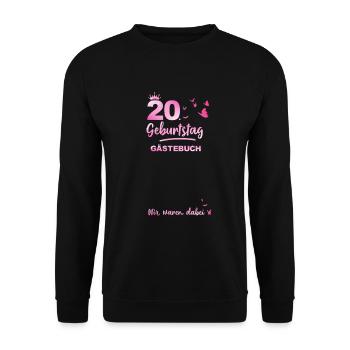 20. Geburtstag Gästebuch - Unisex Pullover - Schwarz - Vorne - Alina (178cm) & Michal (187cm)