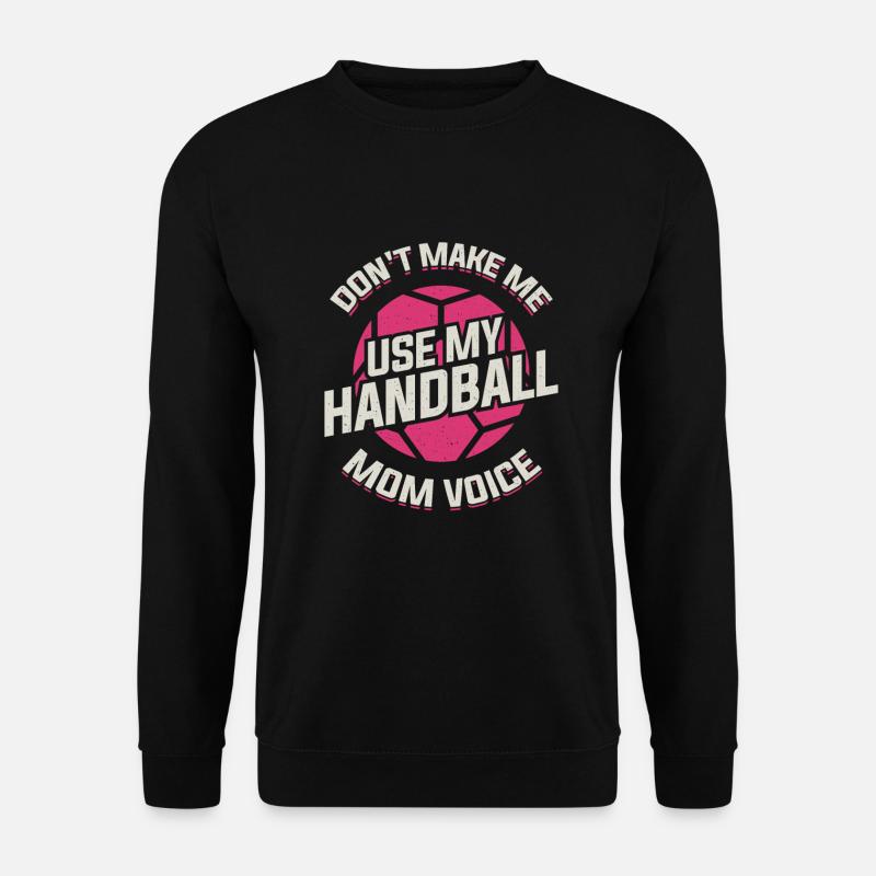 Handball Mama Handballer Mutter Geschenk - Unisex Pullover - Schwarz