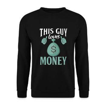 This Guy loves Money - Unisex Pullover - Schwarz - Vorne - Alina (178cm) & Michal (187cm)