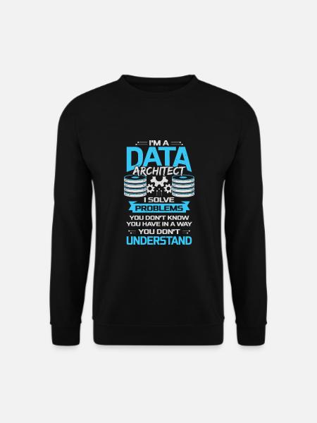 Data Architect Job Profession Gift - Unisex Sweatshirt - black