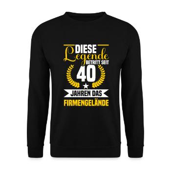 Legende 40 Jahre Firmengelände Firmenjubiläum - Unisex Pullover - Schwarz - Vorne - Alina (178cm) & Michal (187cm)