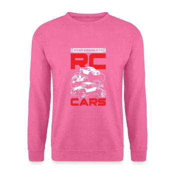 Drôle RC télécommande voiture Hobby Cadeau - Sweat-shirt Unisexe - rose - Devant