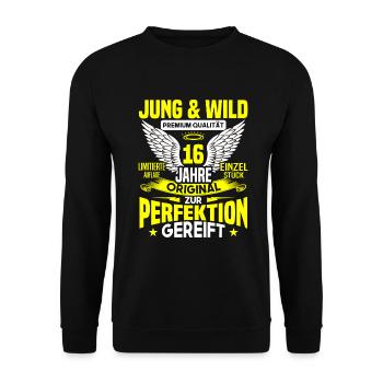 16 Jahre Jung & Wild 16. Geburtstag Geschenk - Unisex Pullover - Schwarz - Vorne - Alina (178cm) & Michal (187cm)