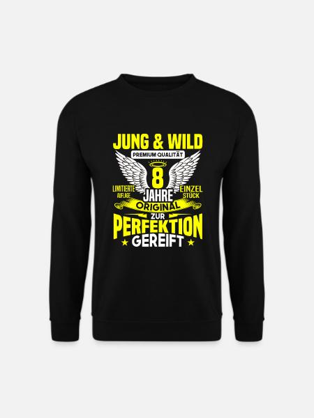 8 Jahre Jung & Wild 8. Geburtstag Geschenk - Unisex Pullover - Schwarz