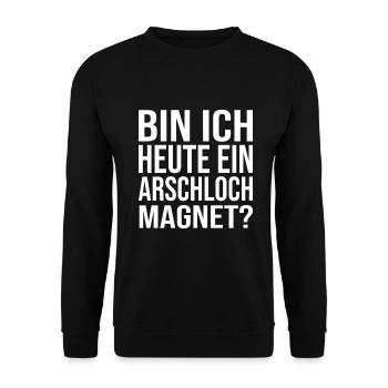 Bin Ich Heute Ein Arschloch Magnet? - Unisex Pullover - Schwarz - Vorne - Alina (178cm) & Michal (187cm)