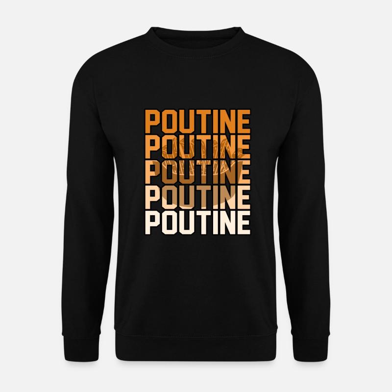 Poutine Kanadisches Fastfood - Unisex Pullover - Schwarz