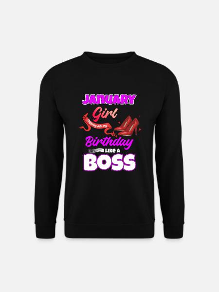 Januar Geburtstag Lustiges Geschenk - Unisex Pullover - Schwarz