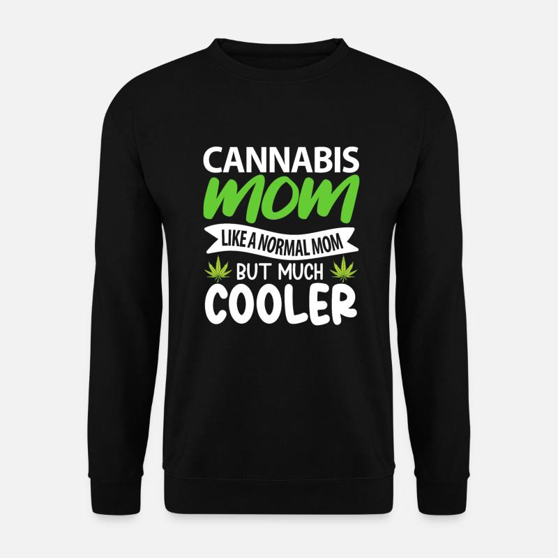 Cannabis mother - Unisex Sweatshirt - black