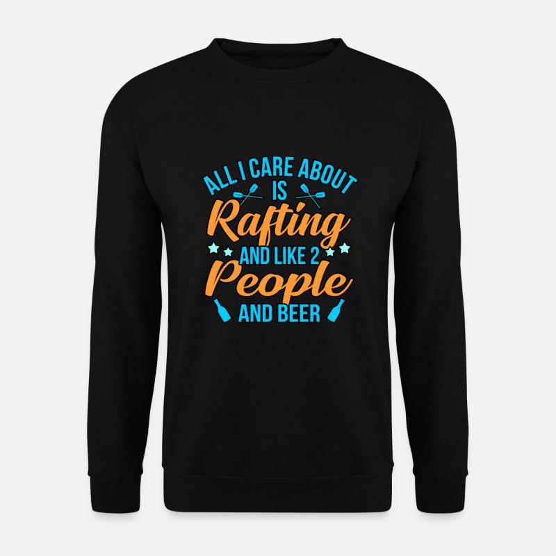 Rafting and beer - Unisex Sweatshirt - black